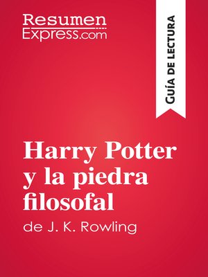 Harry Potter y la piedra filosofal de J. K. Rowling (Guía de lectura) - ebook